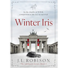 Winter Iris: Edelweiss Series Book 2