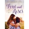 Love and Roses