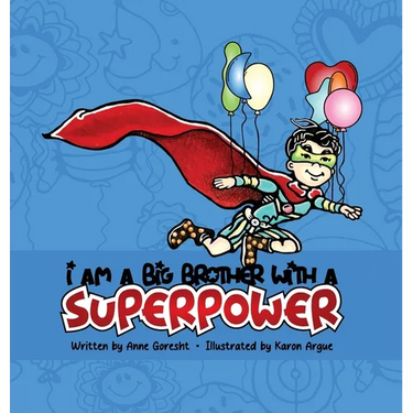 I Am a Big Brother with a Superpower