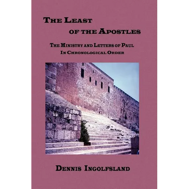 The Least of the Apostles