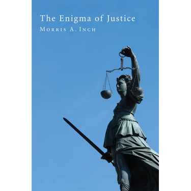 The Enigma of Justice