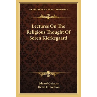 Lectures On The Religious Thought Of Soren Kierkegaard