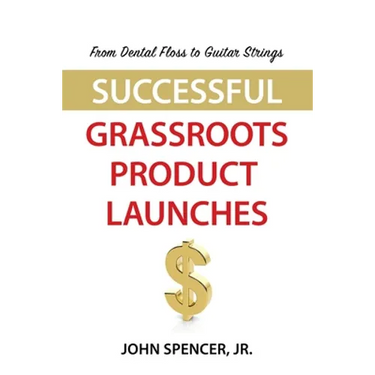 From Dental Floss To Guitar Strings: Successful Grassroots Product Launches