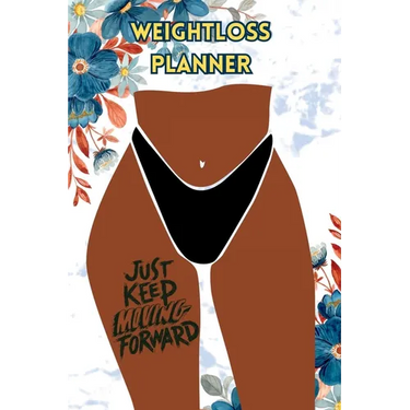 Just Keep Moving: Weight Loss Planner