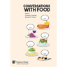 Conversations With Food