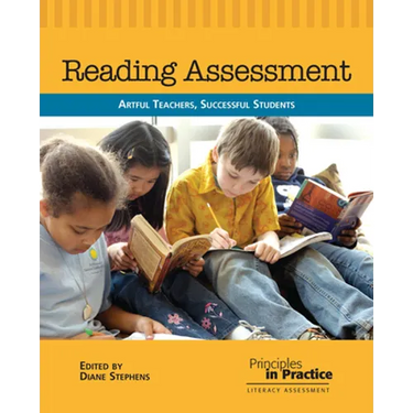 Reading Assessment: Artful Teachers, Successful Students