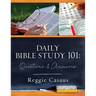 Daily Bible Study 101: Questions & Answers
