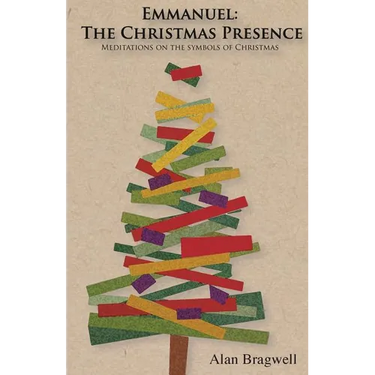 Emmanuel: The Christmas Presence: Meditations on the Symbols of Christmas