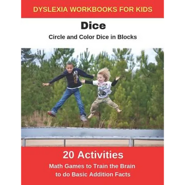 Dyslexia Workbooks for Kids - Dice - Circle and Color Dice in Blocks - Math Games to Training the Brain to Do Basic Addition Facts