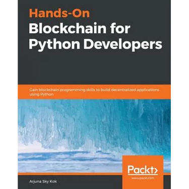 Hands-On Blockchain for Python Developers