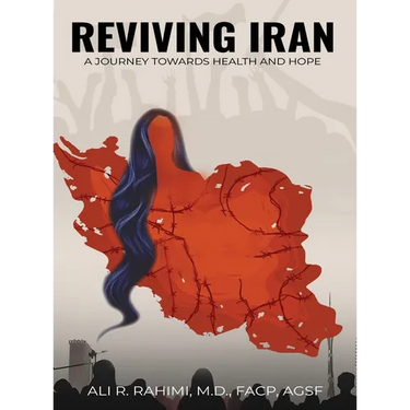 Reviving Iran, A Journey Towards Health and Hope