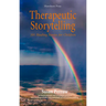 Therapeutic Storytelling: 101 Healing Stories for Children