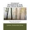 Student Workbook for The Wild Robot: Quick Student Workbooks