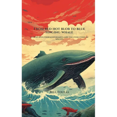 From Red Hot Blob to Blue Singing Whale: A Look Into Thermodynamics and the Evolution of Species