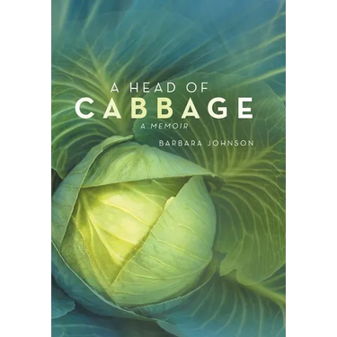 A Head of Cabbage: A Memoir