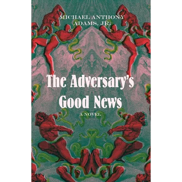 The Adversary's Good News