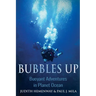 Bubbles Up: Buoyant Adventures in Planet Ocean