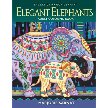 The Art of Marjorie Sarnat: Elegant Elephants Adult Coloring Book