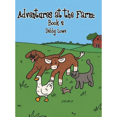 Adventures at the Farm: Book 2