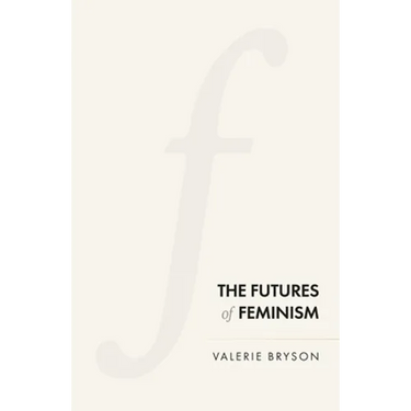 The Futures of Feminism