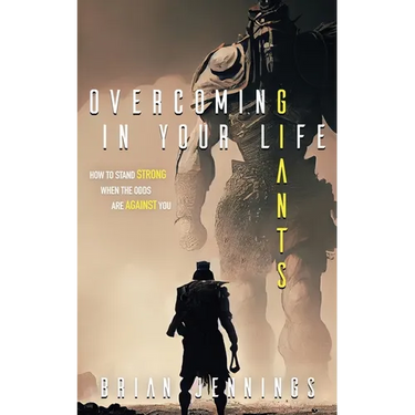 Overcoming Giants In Your Life