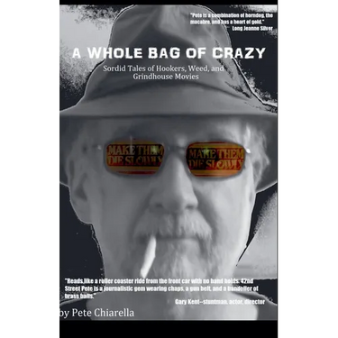 A Whole Bag of Crazy