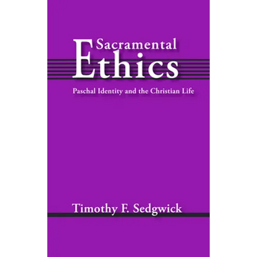 Sacramental Ethics
