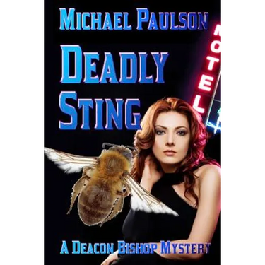 Deadly Sting: A Deacon Bishop Mystery