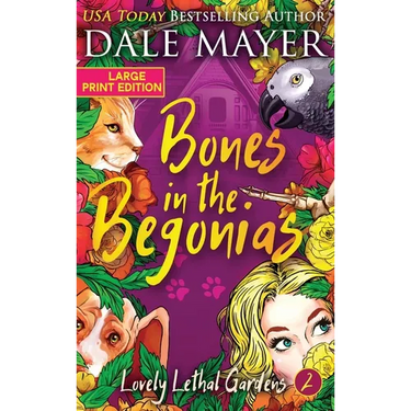 Bones in the Begonias