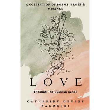 Love: Through the Looking Glass