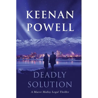 Deadly Solution: A Maeve Malloy Legal Thriller