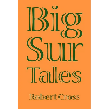 Big Sur Tales