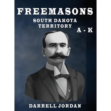 Freemasons South Dakota Territory A - K