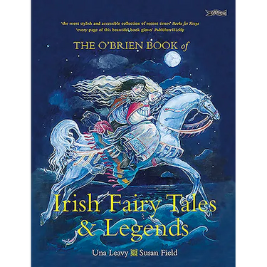 The O'Brien Book of Irish Fairy Tales and Legends