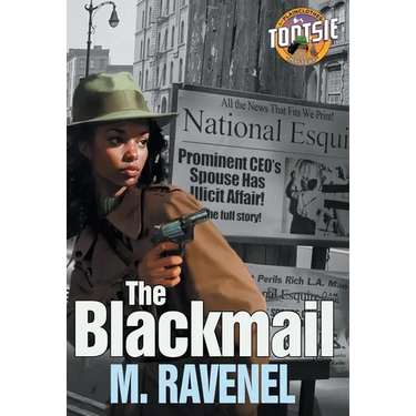 The Blackmail: A Plainclothes Tootsie Mystery