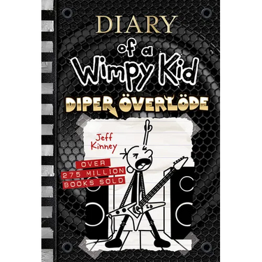 Diper Överlöde (Diary of a Wimpy Kid #17): A Rock 'n' Roll Road Trip Gone Wrong from the #1 International Bestselling Diary of a Wimpy Kid Series (Boo