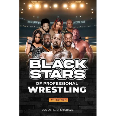 Black Stars of Professional Wrestling (4th Edition)