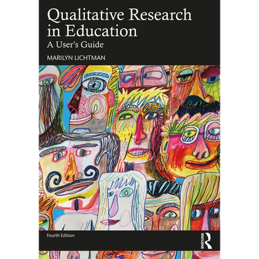 Qualitative Research in Education: A User's Guide