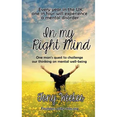 In my Right Mind: One man's quest to challenge our thinking on mental well-being