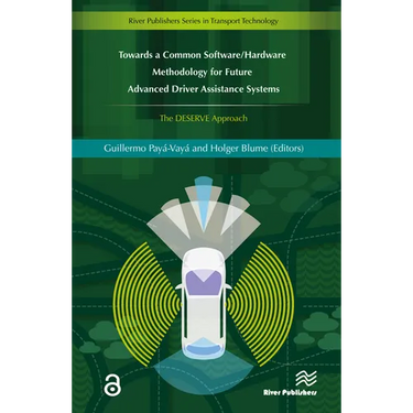 Towards a Common Software/Hardware Methodology for Future Advanced Driver Assistance Systems