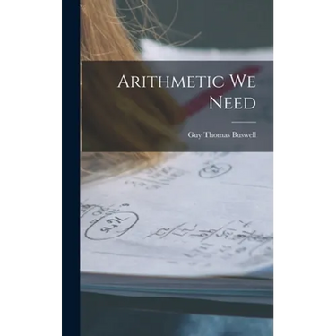 Arithmetic We Need