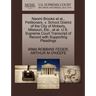 Naomi Brooks et al., Petitioners, V. School District of the City of Moberly, Missouri, Etc., et al. U.S. Supreme Court Transcript of Record with Suppo