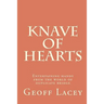 Knave of Hearts: Entertaining hands from the world of duplicate bridge