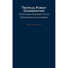 Tropical Forest Conservation