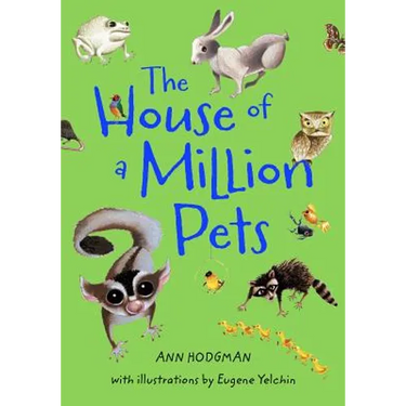 The House of a Million Pets