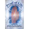 Proof of Life: The Untold Story of the Resurrection of Christ
