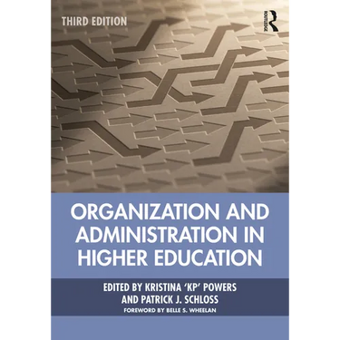 Organization and Administration in Higher Education