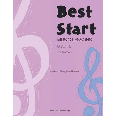 Best Start Music Lessons Book 2: For Teachers
