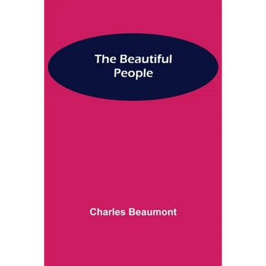 The Beautiful People