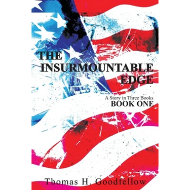 The Insurmountable Edge: Book One